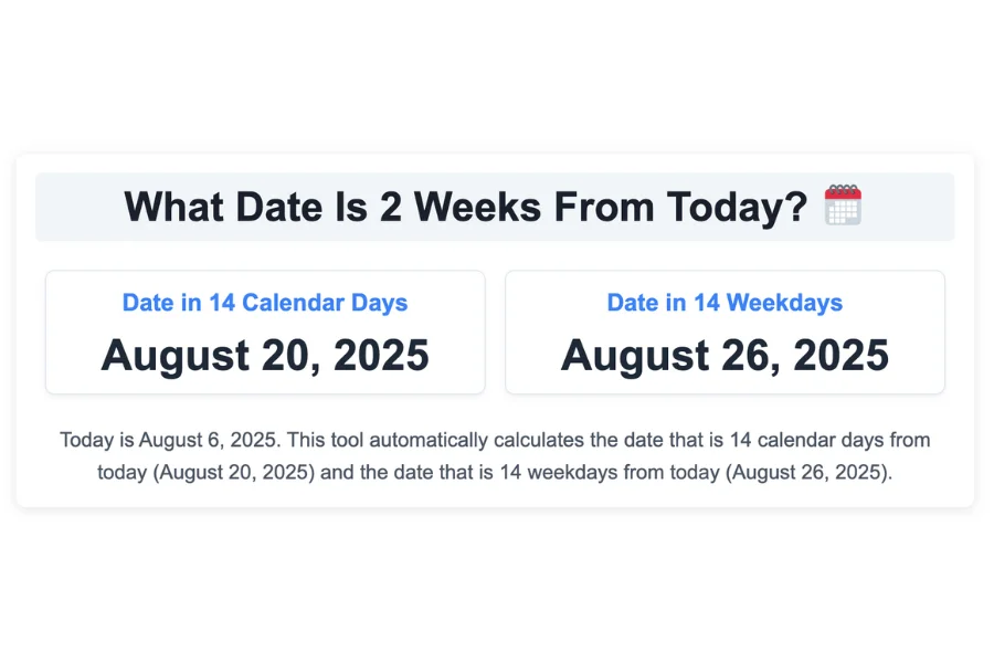 What Date Is 2 Weeks From Today?