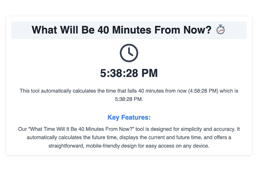 What Will Be 40 Minutes From Now?