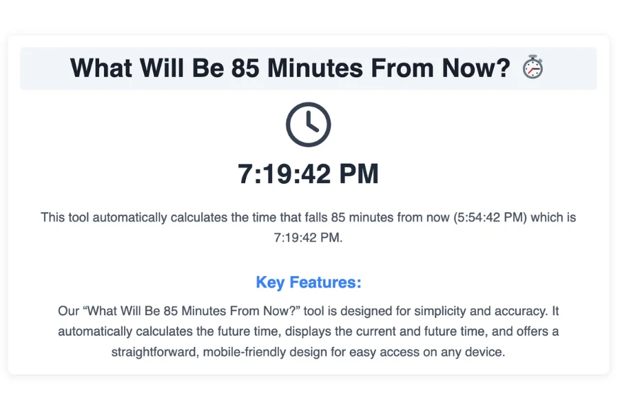 What Will Be 85 Minutes From Now?